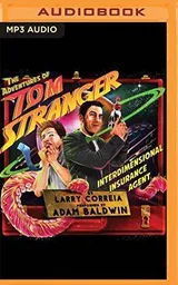 Cover of The Adventures of Tom Stranger, Interdimensional Insurance Agent