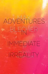 Cover of Adventures in Immediate Irreality