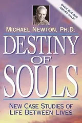 Cover of Destiny of Souls: New Case Studies of Life Between Lives