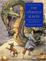 Cover of The serpent slayer
