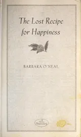 Cover of The Lost Recipe for Happiness