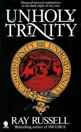 Cover of Unholy trinity