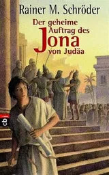 Cover of Der geheime Auftrag des Jona von Judäa