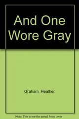 Cover of And One Wore Gray