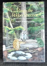 Cover of Ringo, the Robber Raccoon: The True Story of a Northwoods Rogue