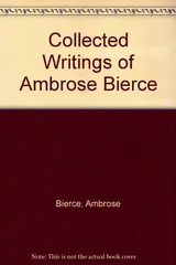 Cover of Collected Writings of Ambrose Bierce