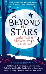 Cover of Beyond the Stars: Twelve Tales of Adventure, Magic and Wonder