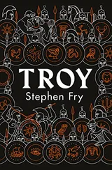 Cover of Troy: Our Greatest Story Retold