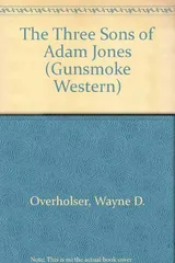 Cover of The Three Sons of Adam Jones