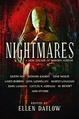 Cover of Nightmares: A New Decade of Modern Horror