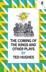 Cover of The Coming of the Kings: And Other Plays