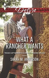 Cover of What a Rancher Wants