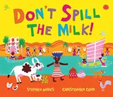 Cover of Don't Spill the Milk!