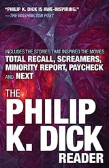 Cover of The Philip K. Dick Reader