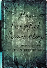 Cover of Her Fearful Symmetry