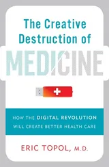 Cover of The Creative Destruction of Medicine