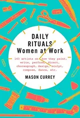 Cover of Daily Rituals Women at Work How Great Women Make Time, Find Inspiration, and Get to Work