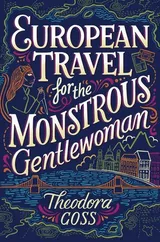 Cover of European Travel for the Monstrous Gentlewoman