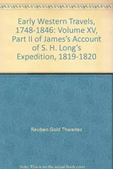 Cover of Early Western Travels, 1748-1846