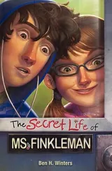 Cover of The Secret Life of Ms. Finkleman