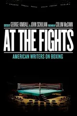 Cover of At the Fights: American Writers on Boxing