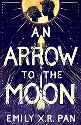 Cover of An Arrow to the Moon