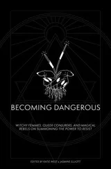 Cover of Becoming Dangerous: Witchy Femmes, Queer Conjurers, and Magical Rebels