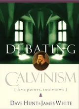 Cover of Debating Calvinism: Five Points, Two Views