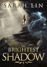 Cover of The Brightest Shadow