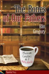 Cover of The Bones of Our Fathers