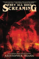 Cover of They All Died Screaming