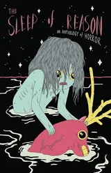 Cover of The Sleep of Reason: An Anthology of Horror