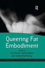 Cover of Queering Fat Embodiment