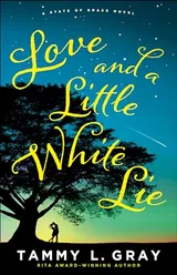 Cover of Love and a Little White Lie