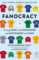 Cover of Fanocracy: Turning Fans into Customers and Customers into Fans