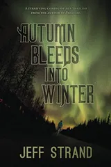 Cover of Autumn Bleeds Into Winter