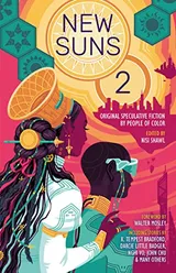 Cover of New Suns 2: Original Speculative Fiction by People of Color