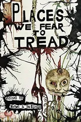 Cover of Places We Fear to Tread