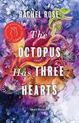 Cover of The Octopus Has Three Hearts