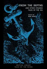 Cover of From the Depths and Other Strange Tales of the Sea