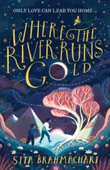Cover of Where the River Runs Gold