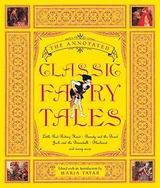 Cover of The Annotated Classic Fairy Tales