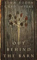 Cover of Out Behind the Barn