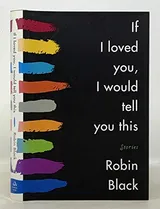 Cover of If I Loved You, I Would Tell You This