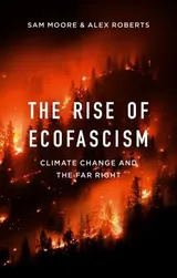 Cover of The Rise of Ecofascism: Climate Change and the Far Right