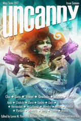 Cover of Uncanny Magazine Issue 16: May/June 2017