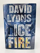 Cover of Ice fire a thriller
