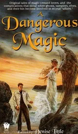 Cover of A Dangerous Magic