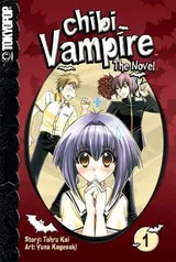 Cover of Chibi vampire: the novel
