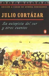Cover of La autopista del sur y otros cuentos